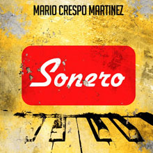 Mario Crespo Martinez lancia il video di “Sonero”